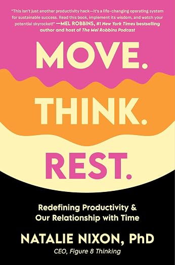 Move. Think. Rest. book by Natalie Dixon
